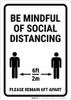 Be Mindful Of Social Distancing Portrait - Wall Sign Be Mindful Of Social Distancing Portrait - Wall Sign