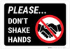 Please Don't Shake Hands Landscape - Wall Sign