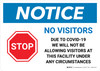 Notice: No Visitors Stop No Visitors Due To COVID-19 with Icon Landscape - Wall Sign Notice: No Visitors Stop No Visitors Due To COVID-19 with Icon Landscape - Wall Sign