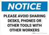 Notice: Please Avoid Sharing Desks Phones or Tools Landscape - Wall Sign