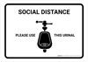 Social Distance: Please Use This Urinal with Icon Landscape - Wall Sign