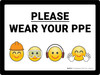 Please Wear Your PPE Multiple Icons with Emojis Landscape - Wall Sign