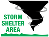 Storm Shelter Area Sign Storm Shelter Area Sign