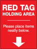 Red Tag Holding Area Wall Sign Red Tag Holding Area Wall Sign