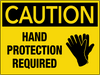 Caution Hand Protection Required Wall Sign Caution Hand Protection Required Wall Sign