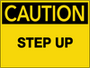 Caution Step Up Wall Sign Caution Step Up Wall Sign