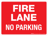 Fire Lane - No Parking - Wall Sign