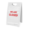 We Are Closed - A-Frame Sign We Are Closed - A-Frame Sign