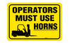 Operators Must Use Horns - Wall Sign Operators Must Use Horns - Wall Sign