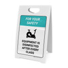 For Your Safety - Equipment is Disinfected After Every Class - A-Frame Sign For Your Safety - Equipment is Disinfected After Every Class - A-Frame Sign