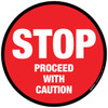 Floor Sign - Stop - Proceed with Caution