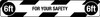 For Your Safety 6Ft - Social Distancing Strip