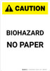 Caution: Biohazard No Paper - Portrait Wall Sign
