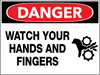 Danger Watch Your Hands And Fingers Wall Sign Danger Watch Your Hands And Fingers Wall Sign