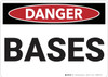 Danger: Bases - Wall Sign