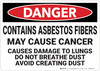 Danger: Contains Asbestos Fibers May Cause Cancer  - Wall Sign