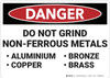 Danger: Do Not Grind Non Ferrous Metal Osha Danger Sign.eps - Wall Sign
