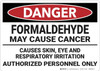 Danger: Formaldehyde May Cause Cancer - Wall Sign