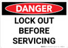 Danger: Lock Out Before Servicing - Wall Sign Danger: Lock Out Before Servicing - Wall Sign