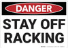 Danger: Stay Off Racking - Wall Sign Danger: Stay Off Racking - Wall Sign