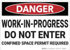 Danger: Work in Progress Do Not Enter - Wall Sign Danger: Work in Progress Do Not Enter - Wall Sign