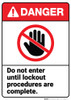 Danger: Do Not Enter Until Lockout Procedures Complete ANSI - Wall Sign