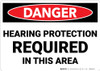 Danger: PPE Hearing Protection Required in This Area - Wall Sign Danger: PPE Hearing Protection Required in This Area - Wall Sign