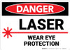 Danger: PPE Laser Wear Eye Protection - Wall Sign Danger: PPE Laser Wear Eye Protection - Wall Sign