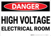 Danger: High Voltage Electrical Room - Wall Sign Danger: High Voltage Electrical Room - Wall Sign