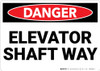 Danger: Elevator Shaft Way Warning - Wall Sign Danger: Elevator Shaft Way Warning - Wall Sign