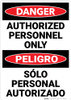 Danger: Authorized Personnel Only Bilingual Spanish - Wall Sign