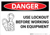Danger: Lock Out Before Working on Equipment - Wall Sign