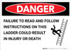 Danger: Follow Instructions on This Ladder - Wall Sign Danger: Follow Instructions on This Ladder - Wall Sign