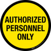 Authorized Personnel Only Floor Sign