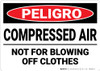 Danger: Gas Compressed Air Not For Blowing Off Clothes - Wall Sign Danger: Gas Compressed Air Not For Blowing Off Clothes - Wall Sign