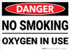 Danger: Hazard No Smoking Oxygen Use - Wall Sign Danger: Hazard No Smoking Oxygen Use - Wall Sign