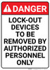Danger: Lock Out Devices - Wall Sign Danger: Lock Out Devices - Wall Sign