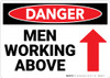 Danger: Men Working Above Sign With Arrow - Wall Sign Danger: Men Working Above Sign With Arrow - Wall Sign