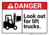 Danger: Look Out For Lift Trucks with Icon ANSI - Wall Sign