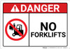 Danger: No Forklifts wish Icon ANSI - Wall Sign