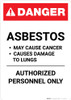 Asbestos Cancer Warning Authorized Personnel Only - Portrait Wall Sign