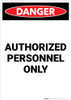 Authorized Personnel Only - Portrait Wall Sign Authorized Personnel Only - Portrait Wall Sign