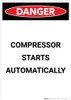 Compressor Starts Automatically - Portrait Wall Sign
