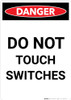 Electrical Do Not Touch Switches - Portrait Wall Sign