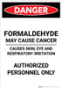 Formaldehyde May Cause Cancer - Portrait Wall Sign Formaldehyde May Cause Cancer - Portrait Wall Sign