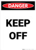 Keep Off - Portrait Wall Sign Keep Off - Portrait Wall Sign
