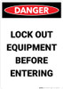 Lock Out Equipment Before Entering - Portrait Wall Sign Lock Out Equipment Before Entering - Portrait Wall Sign