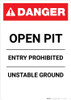 Open Pit Entry Prohibited - Portrait Wall Sign Open Pit Entry Prohibited - Portrait Wall Sign