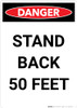 Stand Back 50 Feet - Portrait Wall Sign