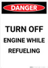 Turn Off Engine Refueling - Portrait Wall Sign Turn Off Engine Refueling - Portrait Wall Sign